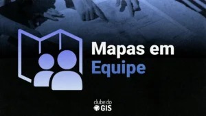 Mapas em Equipe